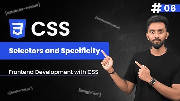 Selectors and Specificity | Day 6 | Frontend Development with CSS