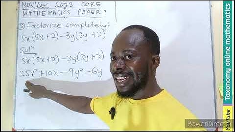 NOVDEC WASSCE 2023 Core Mathematics Paper 1 Question No. 5 on Factorization in Algebraic Expression