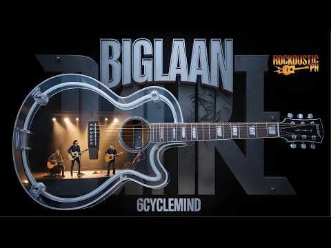 Biglaan - 6cyclemind | Rockoustic Acoustic Version 
