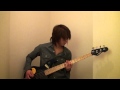 【シド】smile 弾いてみた【Bass】