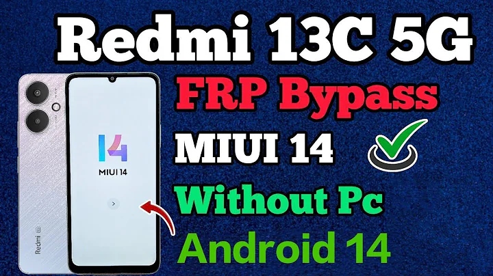 Redmi 13 |13c 5g Frp Bypass Unlock Android 14/15 Without PC-