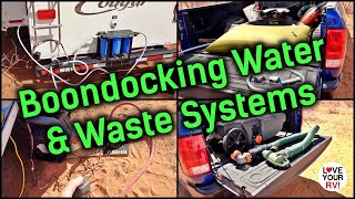 How I Handle Our RV Boondocking Fresh Water and Waste to Extend Our Campsite Stay