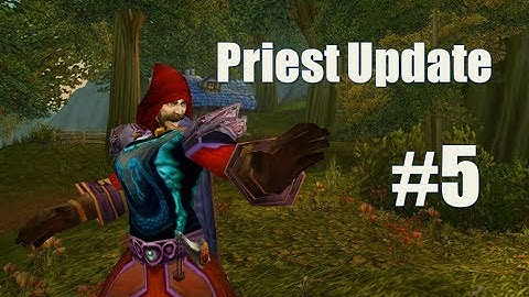 Feenix WoW 2.4.3 Priest Update 5 - My favourite WoW zone
