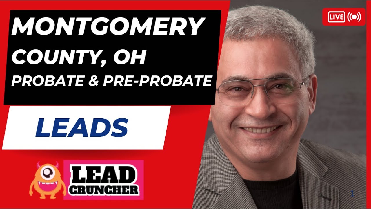 Explore Montgomery County, Ohio, Probate and Pre-Probate Leads Offered by LeadCruncher.com