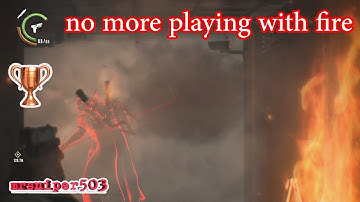 The Evil Within 2 | تروفي | No More Playing With Fire