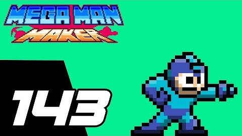 Enemy Spam... 😡 | Mega Man Maker #143 (Stream)