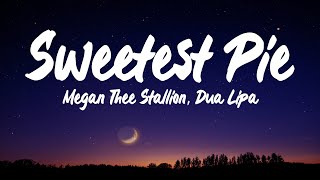 Megan Thee Stallion U0026 Dua Lipa  Sweetest Pie s