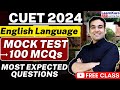 Cuet 2024 english language  top 100 mcqs  free cuet batch