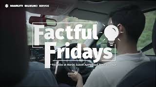 Factful Fridays  | Why Maruti Suzuki Authorized Service Matters | Trust, Technology & Transparency