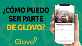 Cómo Puedo ser Partner de Glovo ¡Muy fácil