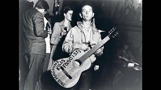 Tear the Fascists Down - Woody Guthrie [slight remaster]