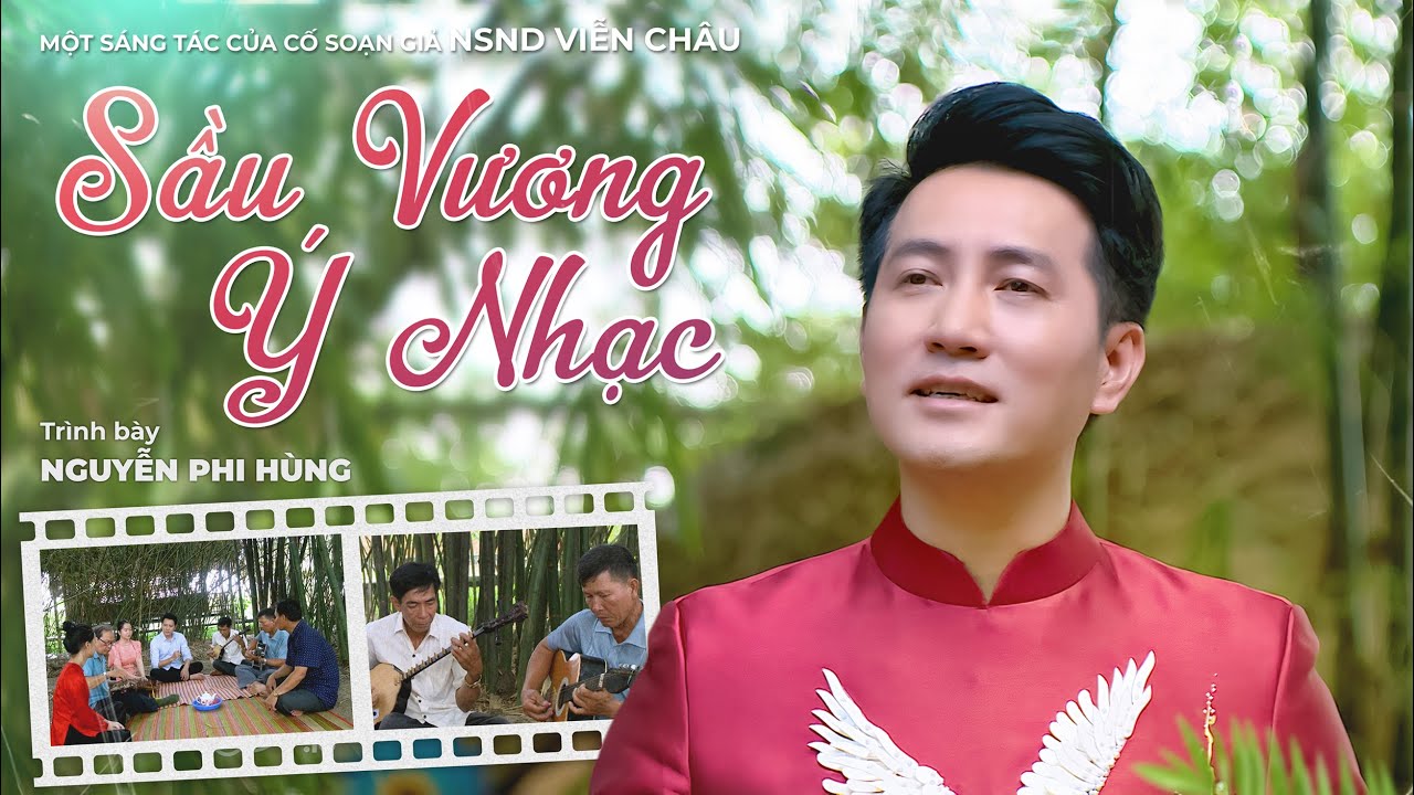 Sầu Vương Ý Nhạc | Soạn giả Viễn Châu | Nguyễn Phi Hùng |