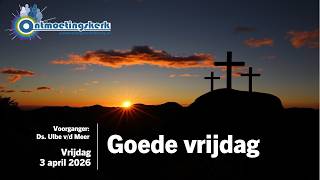 Vrijdag 3 april 2026 | Goede vrijdag - Oog in oog met de Onschuld