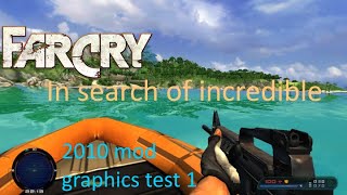 Far Cry 1 (2010 mod) Graphics Test 1