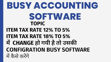 Item GST Rate Change  and Update Item Master in BUSY Accounting software