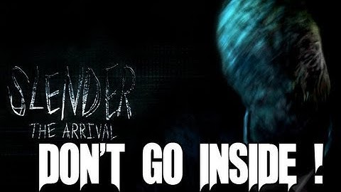 Slender: The Arrival - DON