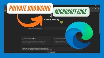 How To Use Private Browsing In Microsoft Edge