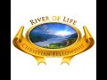 River of life christian fellowship church live stream