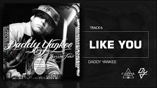 Daddy yankee- Like you (2004)