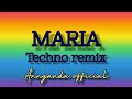 Maria Techno Remix 