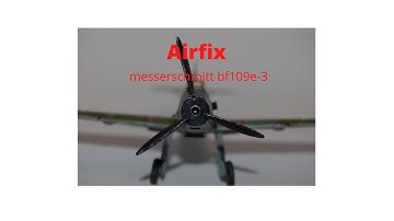 airfix messerschmitt bf109e-3