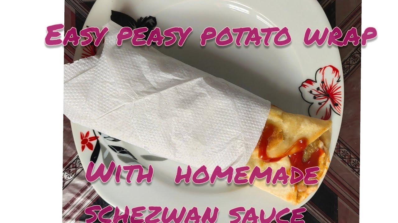 Easy peasy potato wrap recipe with homemade schezwan sauce potato wrap