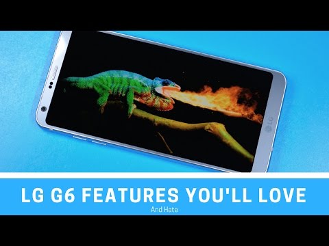 7 LG G6 Features You&rsquo;ll Love and 2 You&rsquo;ll Hate