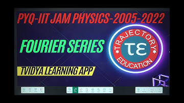 PYQ | IIT JAM PHYSICS | FOURIER SERIES