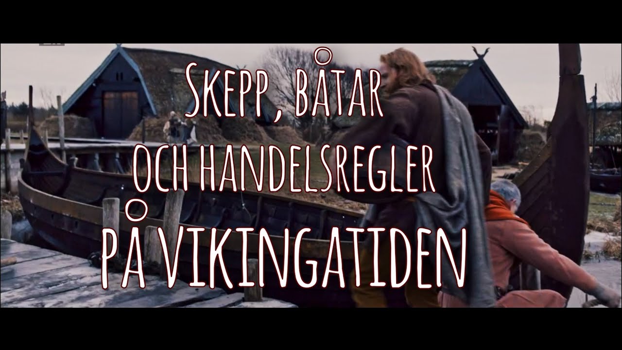 Vikingaskepp, Sverige och handelskulturen.