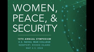 2024 WPS Symposium: Closing Remarks by Dr. Stephen Mariano, Provost, U.S. Naval War College