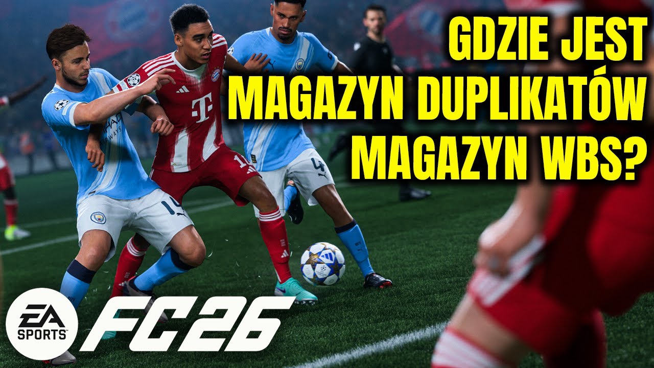 FC 26: Gdzie jest magazyn duplikatów/magazyn WBS?