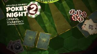 Poker Night 2 OST - Main Menu (Extended)