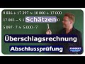 Mathematik Hauptschulabschluss: Mit Überschlagsrechnung schneller zum Ergebnis!