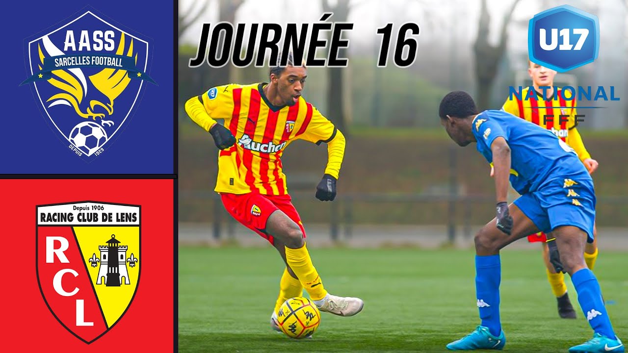 CHOC DE LA POULE B ! SARCELLES vs RC LENS - U17 NAT