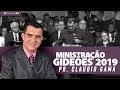 Pr. Cláudio Gama | Ministração GIDEÕES 2019