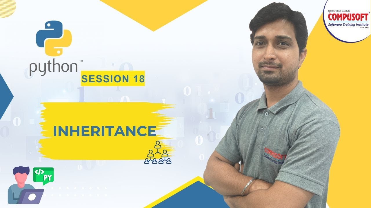 Session 18: "Python Inheritance Explained | Easy Step-by-Step Tutorial ...