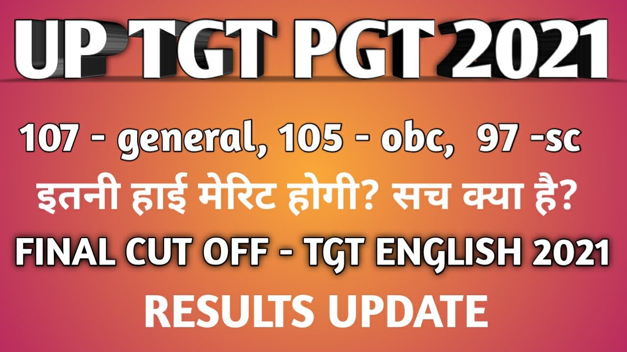 UP TGT RESULT 2021 LATEST NEWS TODAY/|| CUT OFF TGT ENGLISH