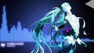 「Nightcore」→ Haunted