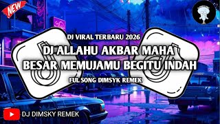 DJ ALLAHU AKBAR MAHA BESAR MEMUJAMU BEGITU INDAH DJ KEBESARANMU ST12 VIRAL TIKTOK