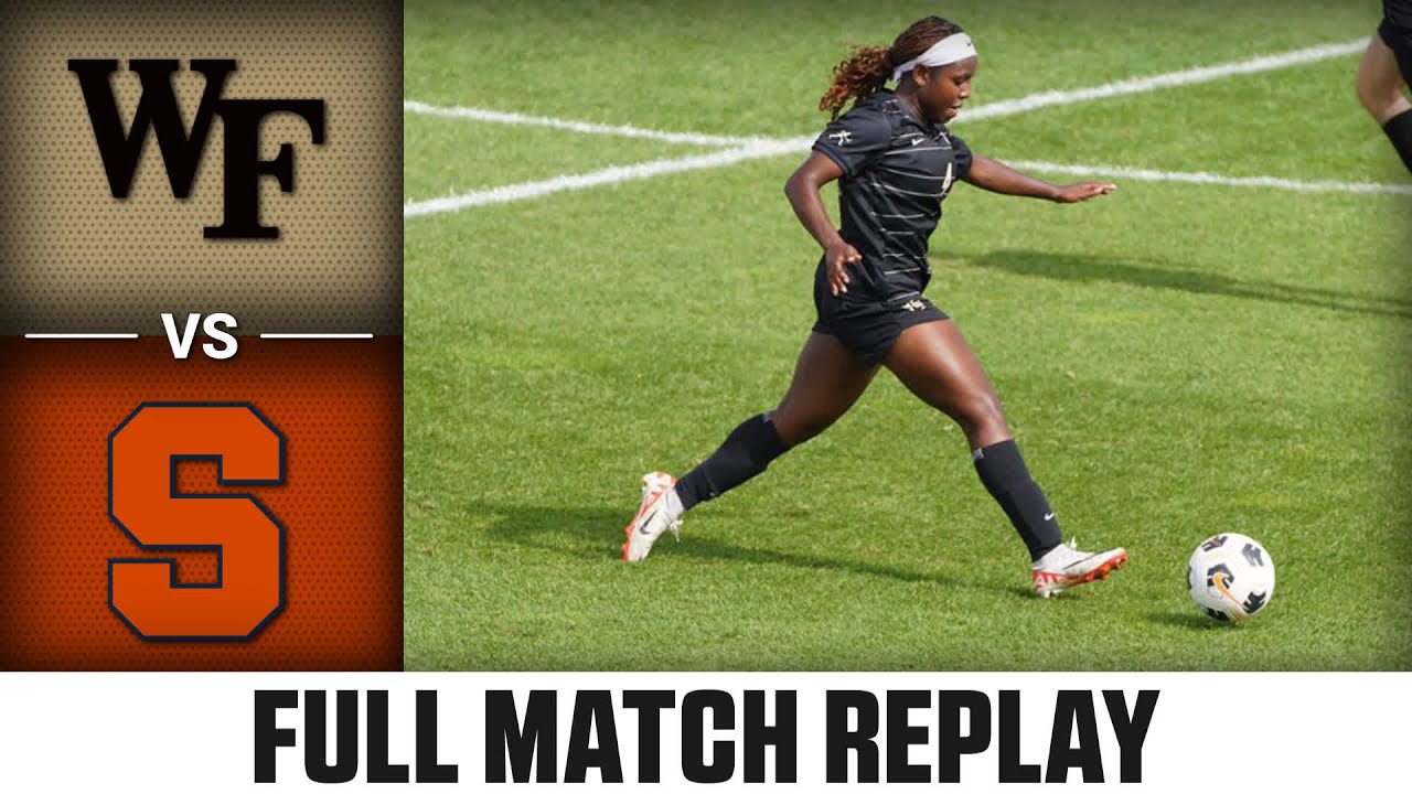 Wake Forest vs. Syracuse Full Match Replay | 2024 ACC Women's Soccer