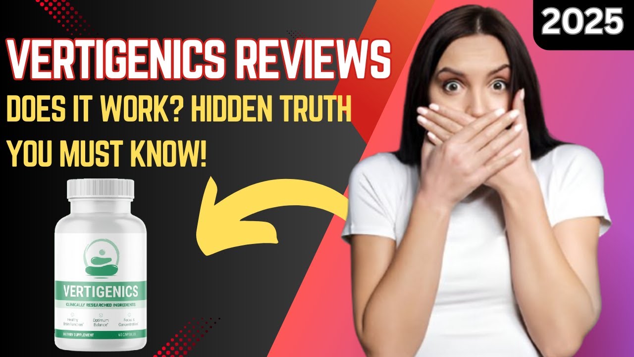 Vertigenics Reviews 🔥 Does It Work? Hidden Truth You Must Know!