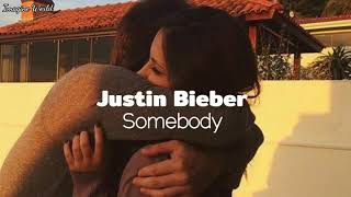 Justin Bieber - Somebody [tradução-legendado]