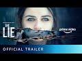 The lie  official trailer  mireille enos peter sarsgaard joey king amazon original movie oct 6