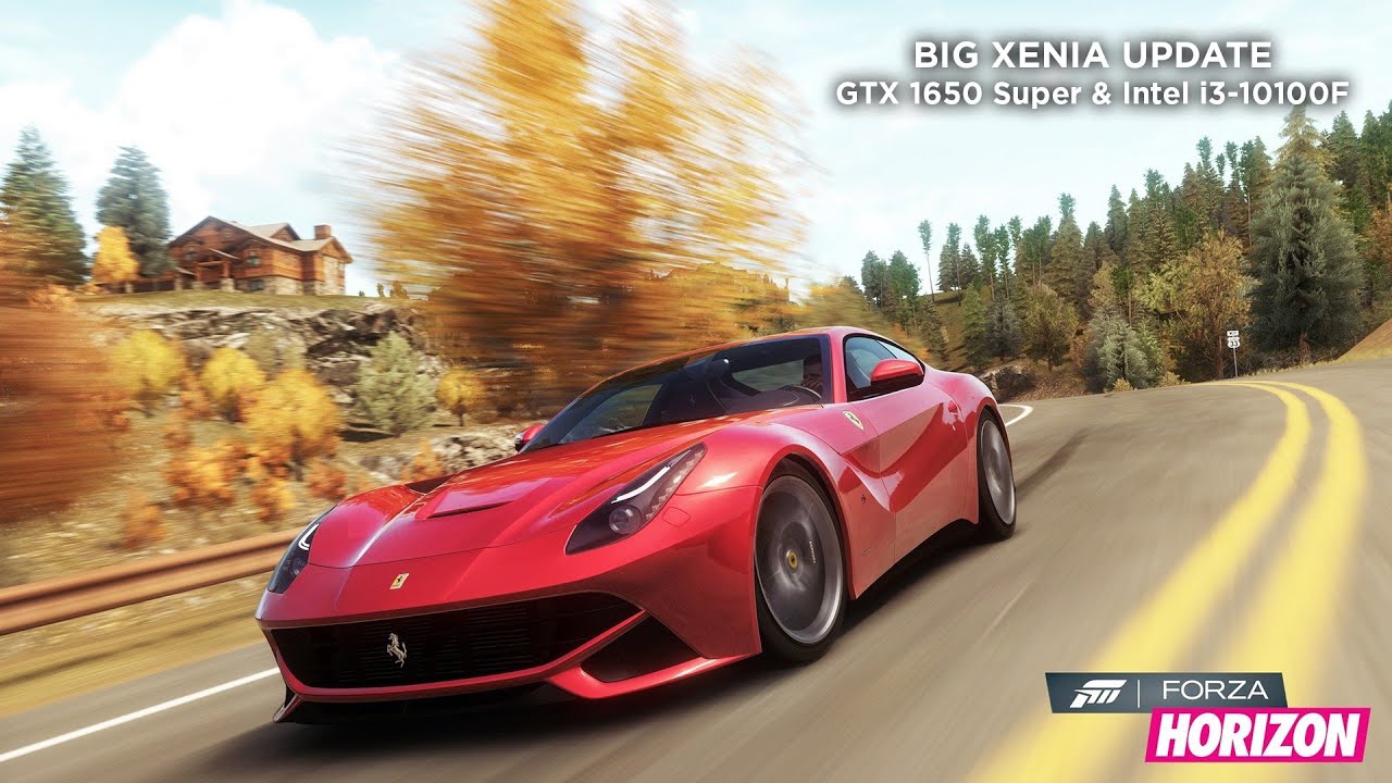 BIG Xenia Performance Update Forza Horizon On GTX 1650 Super I3 