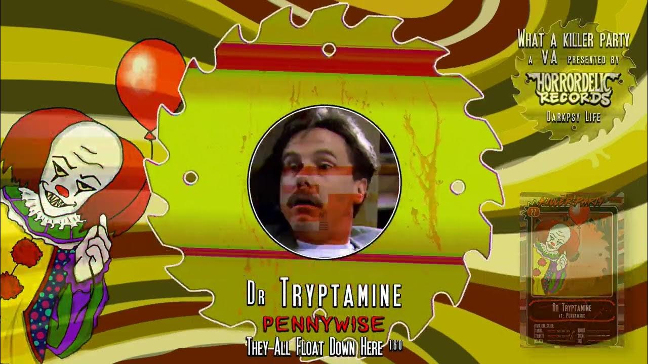 20. Dr Tryptamine - They all Float Down Here 160BPM