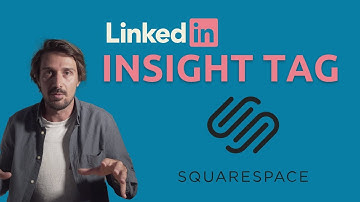 How To Instal Linkedin Insight Tag (On Squarespace)