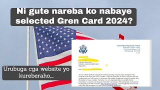 Ni gute nareba ko nabaye selected: Green Card 2024