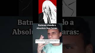 Batman viendo a Absolute Dos Caras | #batman #comics #superheroes #spiderman #superman #joker
