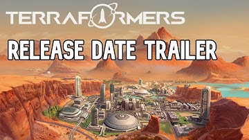 Terraformers | Release Date Trailer | Expansive colony builder and resource management game