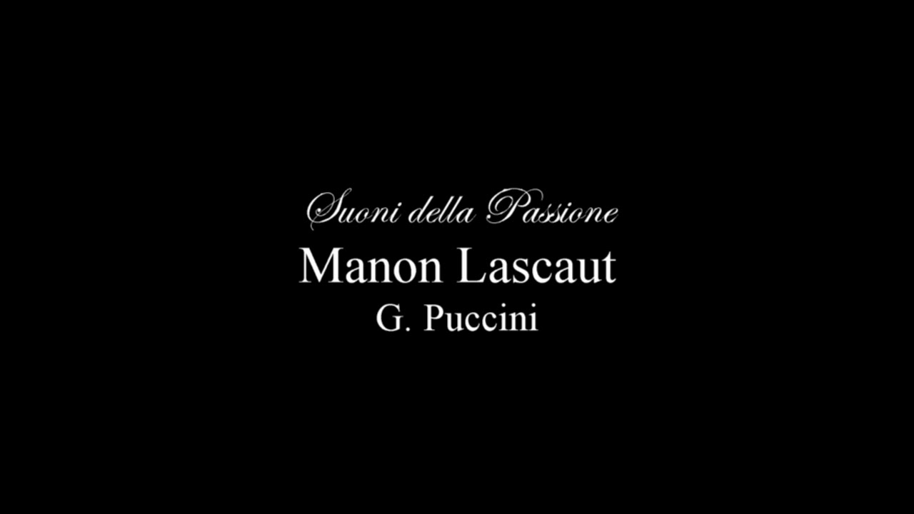 Marce Funebri Trani - Suoni della Passione - Manon Lascaut